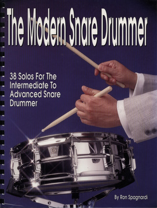 Ron Spagnardi - The Modern Snare Drummer