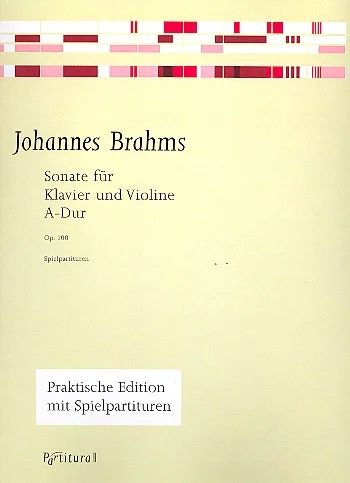 Johannes Brahms - Sonate A-Dur für Klavier und Violine Op.100