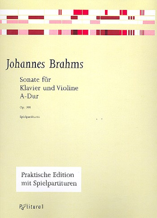 Johannes Brahms: Sonate A-Dur für Klavier und Violine Op.100