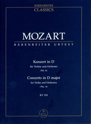 Wolfgang Amadeus Mozart: Konzert für Violine und Orchester Nr. 4 D-Dur KV 218