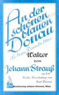 Johann Strauß (Sohn) - An Der Schoenen Blauen Donau Op 314