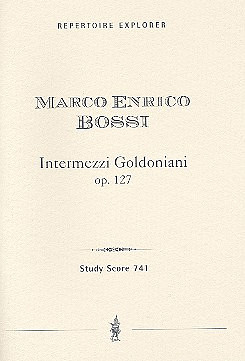 Marco Enrico Bossi - Intermezzo Goldoniani op.127