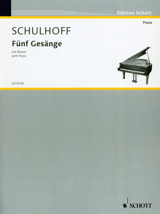 Erwin Schulhoff - Fünf Gesänge mit Klavier (1919)