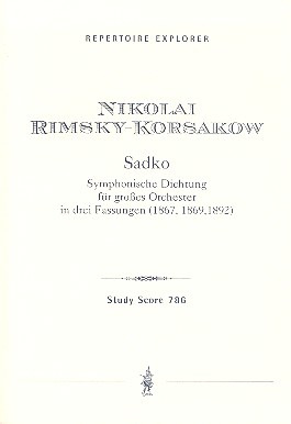 Nikolai Rimski-Korsakow - Sadko (3 Fassungen) für Orchester