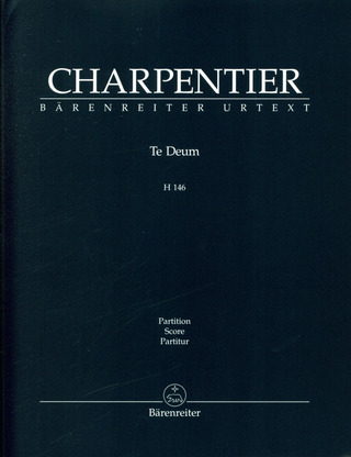 Marc-Antoine Charpentier - Te Deum D-Dur H 146
