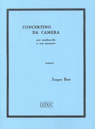 Jacques Ibert - Concertino da camera pour saxophone alto et 11 instruments