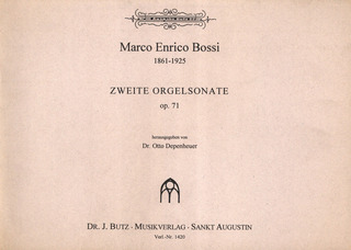 Marco Enrico Bossi - Sonate Fuer Orgel 2 Op 71