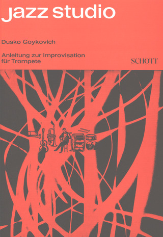 Dusko Goykovich - Anleitung zur Improvisation