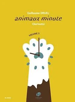 Guillaume Druel - Animaux Minute Vol. 2