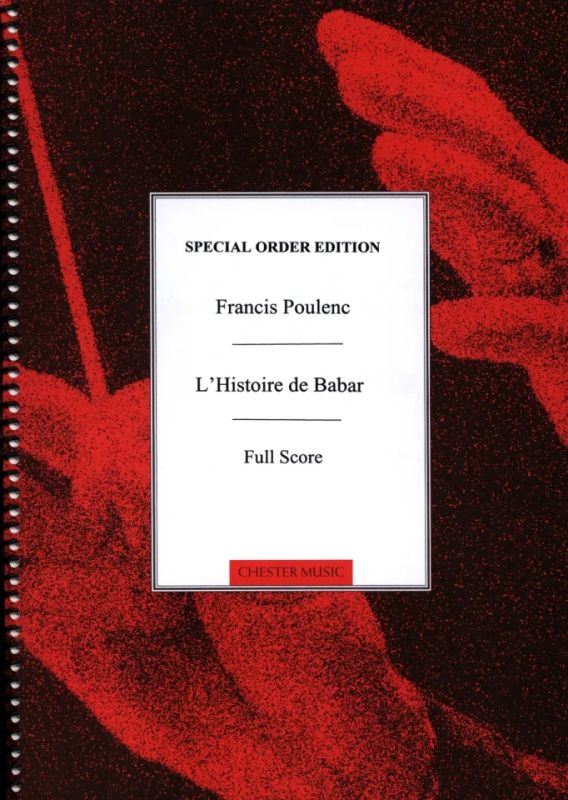 Francis Poulenc - L'Histoire De Babar (Full Score)