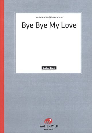 Klaus Munroet al. - Bye Bye My Love