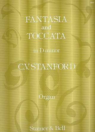 Charles Villiers Stanford - Fantasia and Toccata in D minor