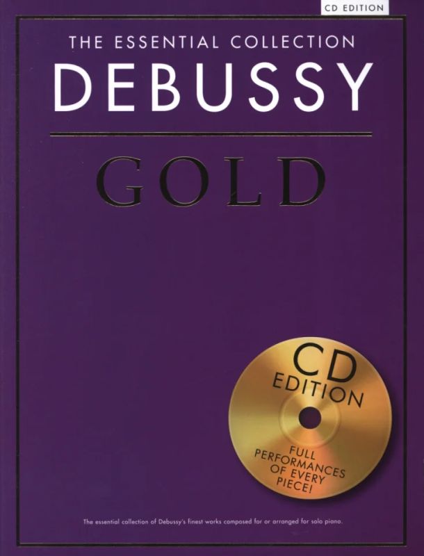 Claude Debussy - The Essential Collection: Debussy Gold (CD Edition)