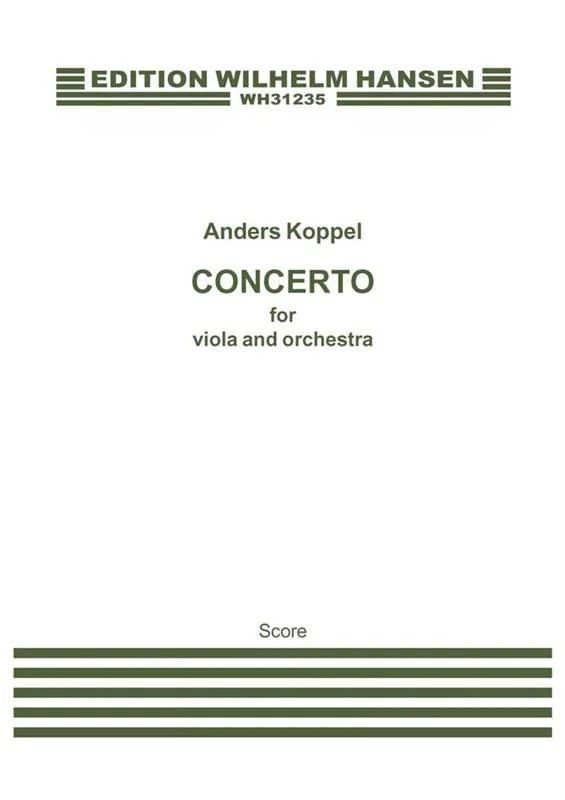 Anders Koppel - Concerto for Viola and Orchestra