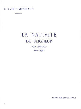 Olivier Messiaen - La Nativité du Seigneur 1