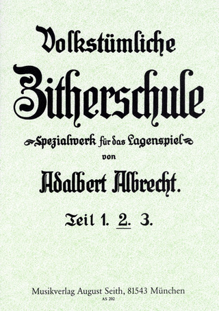 Adalbert Albrecht: Volkstümliche Zitherschule 2