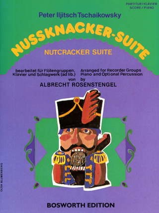 Pjotr Iljitsch Tschaikowsky - Nutcracker Suite