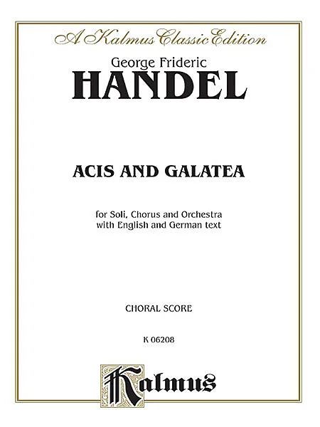 Georg Friedrich Händel - Acis and Galatea HWV 49a