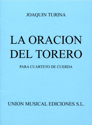 Joaquín Turina - La Oracion Del Torero