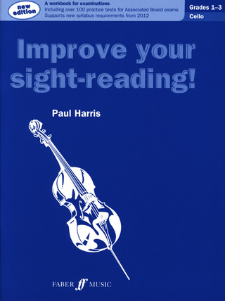 Paul Harris: Improve Your Sight-Reading! Cello Grade 1-3 (2012 Edition)