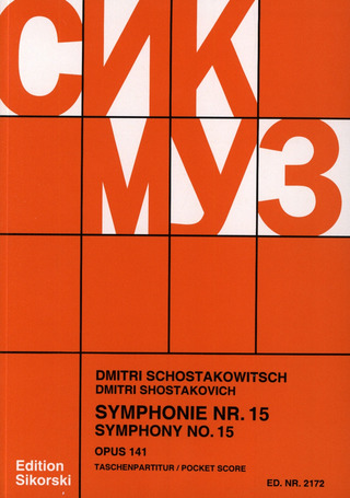 Dmitri Schostakowitsch - Sinfonie Nr. 15 A-Dur op. 141