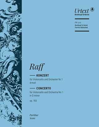 J. Raff - Violoncello Concerto No. 1 in D minor Op. 193