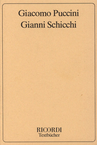 Giacomo Pucciniet al. - Gianni Schicchi – Libretto