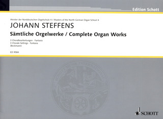 Johann Steffens - Sämtliche Orgelwerke