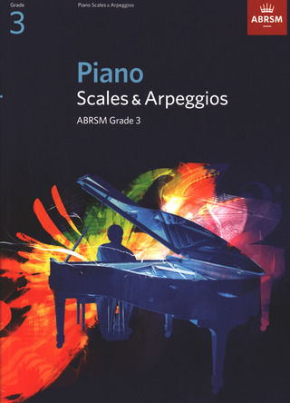 Piano Scales &  Arpeggios (from 2009) Grade 3