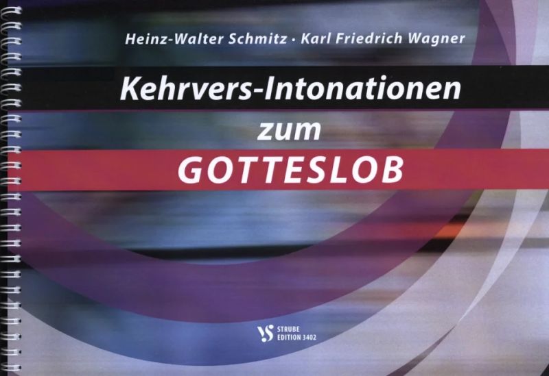 Karl Friedrich Wagneret al. - Intonationen zu den Kehrversen im neuen Gotteslob