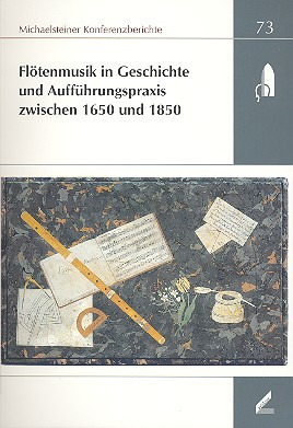 Flötenmusik in Geschichte und Aufführungspraxis zwischen 1650 und 1850