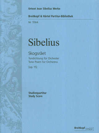Jean Sibelius: Skogsraet op. 15
