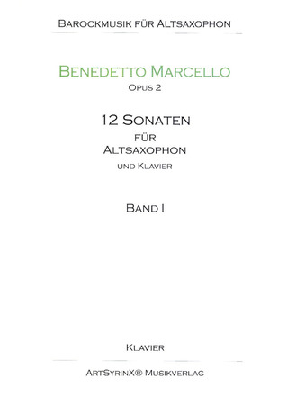 Benedetto Marcello - 12 Sonaten für Altsaxophon und Klavier op. 2/1