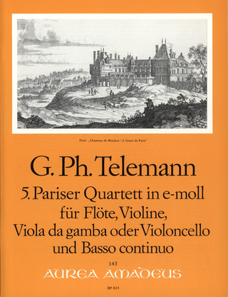 Georg Philipp Telemann: Pariser Quartett 5 E-Moll