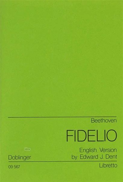 Ludwig van Beethovenet al. - Fidelio – Libretto