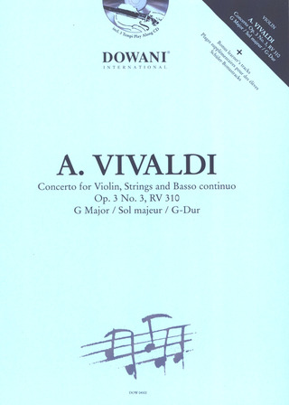 Antonio Vivaldi: Konzert für Violine, Streicher und Basso continuo op. 3 Nr. 3, RV 310 in G-Dur