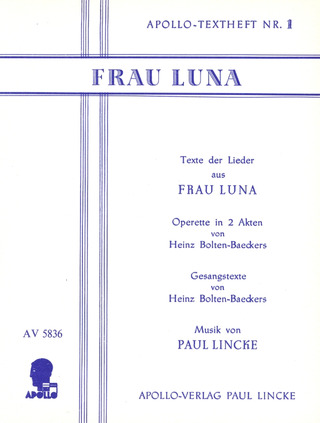 Paul Lincke et al. - Frau Luna – Libretto