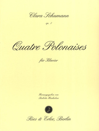 Clara Schumann - Quatre Polonaises op. 1