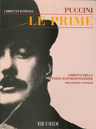 Giacomo Puccini - Le Prime