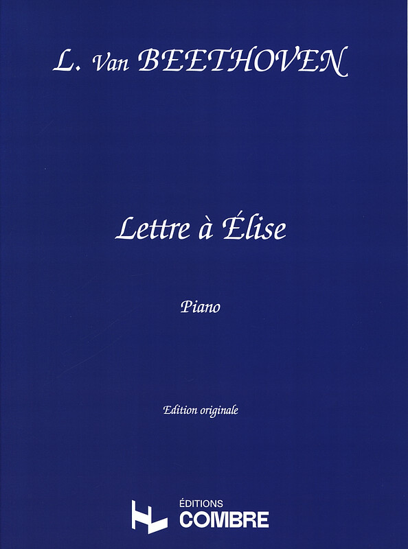 Ludwig van Beethoven - Lettre à Elise