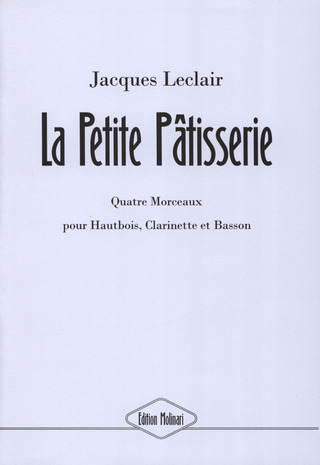 Jean-Marie Leclair: La Petite Patisserie - 4 Morceaux