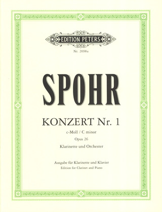 Louis Spohr: Konzert für Klarinette und Orchester Nr. 1 c-Moll op. 26