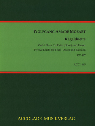 Wolfgang Amadeus Mozart: Kegelduette KV487