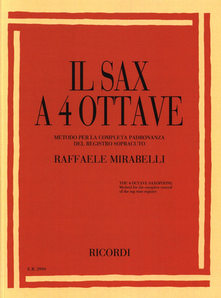 Raffaele Mirabelli: The 4 octave saxophone