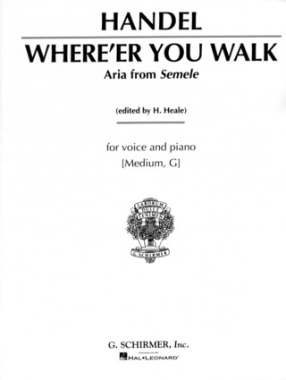 George Frideric Handel - Where'er You walk