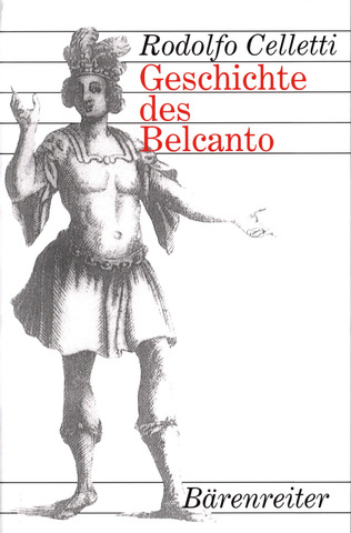 Rodolfo Celletti: Geschichte des Belcanto
