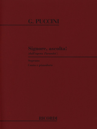Giacomo Puccini: Signore, Ascolta! (Dal'opera "Turandot") Per Ca