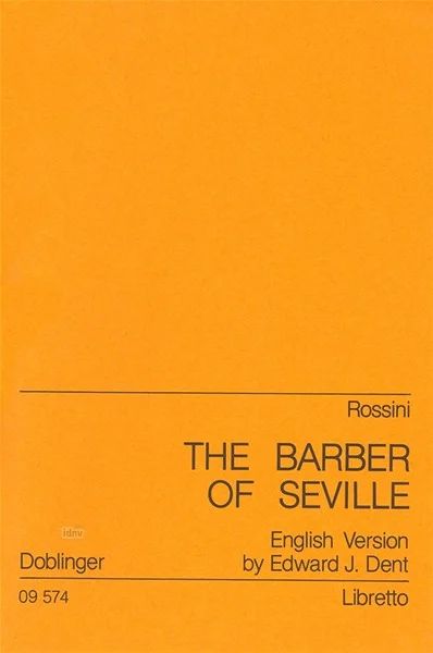 Gioachino Rossiniet al. - The Barber of Seville/ Il barbiere di Sevilla – Libretto