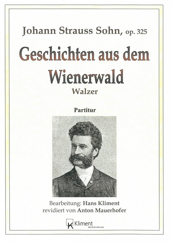 Johann Strauß (Sohn) - Gschichten Aus Dem Wienerwald Op 325