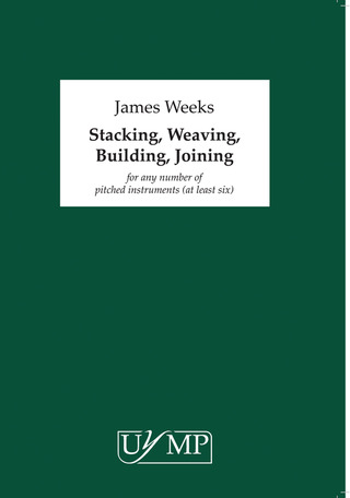 Stacking, Weaving, Building, Joining
